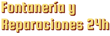 Fontanería y reparaciones 24h